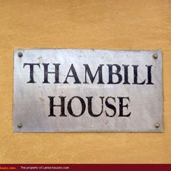 THAMBILI House